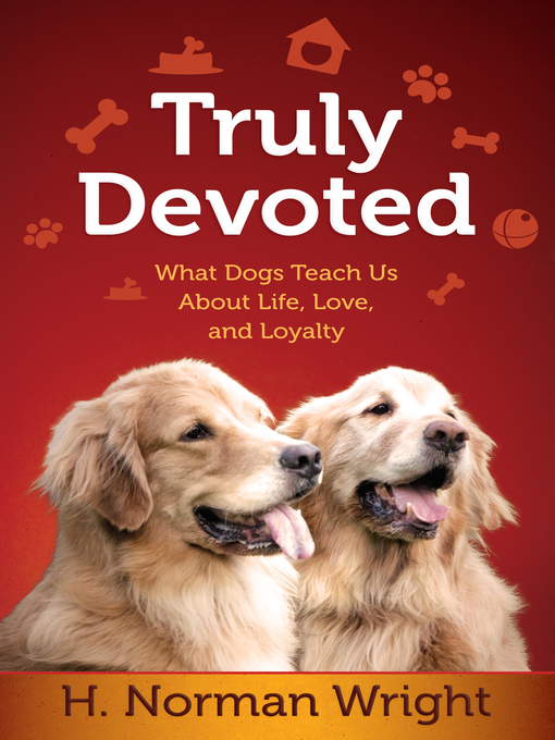 Title details for Truly Devoted by H. Norman Wright - Wait list